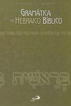 Gramática do Hebraico Bíblico - Paulus Editora