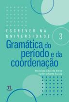 Gramática do período e da coordenação