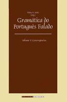 Gramática do português falado convergências