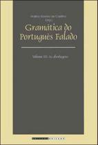 Gramática do português falado - vol. 3 Gramática do português falado - vol. 3