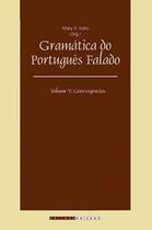 Gramática do Português Falado - Vol.5 - Convergencias - UNICAMP Gramática do Português Falado - Vol.5 - Convergencias - UNICAMP