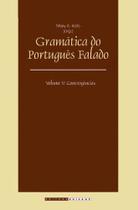 Gramatica do portugues falado - vol. v: convergencias - UNICAMP