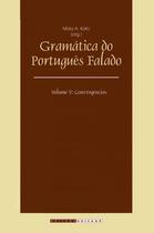 Gramática do Português Falado - Volume 5 - Convergências - Unicamp