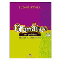 Gramática em Prática, Textos e Exercícios 2ª Ed 2009 - Editora do Brasil