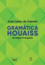 Gramática houaiss da língua portuguesa Gramática houaiss da língua portuguesa