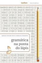 Gramática Na Ponta Do Lápis Gramática Na Ponta Do Lápis
