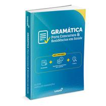 Gramática Para Concursos e Residências em Saúde, 1ª Ed