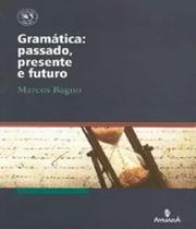 Gramatica - Passado, Presente E Futuro - Mundo Das Ideias - Aymara - Aymará