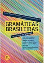 Gramáticas Brasileiras - Com A Palavra, Os Leitores - Parábola Editorial Gramáticas Brasileiras - Com A Palavra, Os Leitores - Parábola Editorial