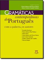 Gramaticas Contemporaneas Do Portugues Com A Palavra, Os Autores