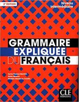 GRAMMAIRE EXPLIQUÉE DU FRANÇAIS INTERMÉDIAIRE - LIVRE - 2ª EDITION GRAMMAIRE EXPLIQUÉE DU FRANÇAIS INTERMÉDIAIRE - LIVRE - 2ª EDITION
