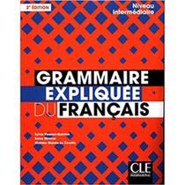 GRAMMAIRE EXPLIQUÉE DU FRANÇAIS INTERMÉDIAIRE - LIVRE - 2ª EDITION