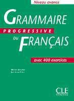 Grammaire progressive du francais - cahier dexercices - CLE INTERNATIONAL - PARIS Grammaire progressive du francais - cahier dexercices - CLE INTERNATIONAL - PARIS