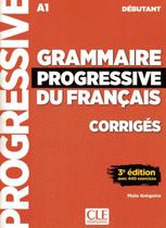 Grammaire progressive du francais - niveau debutant - corriges - 3eme ed