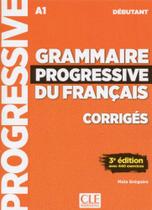Grammaire progressive du français - niveau debutant - corriges - 3eme edition