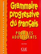 Grammaire progressive du francais - pour les adolescents intermediaire - livre - CLE INTERNATIONAL - PARIS