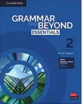 Grammar and beyond essentials 2 students book with digital pack