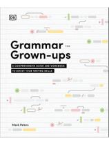 Grammar for grown-ups Grammar for grown-ups