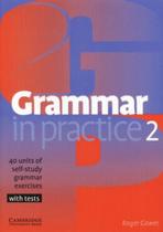 Grammar in practice 2 - CAMBRIDGE UNIVERSITY PRESS DO BRASIL***