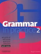 Grammar in practice 2 - CAMBRIDGE UNIVERSITY