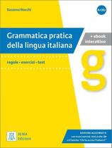 Grammatica pratica della lingua italiana (a1-b2) - second edition