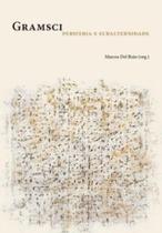 Gramsci: periferia e subalternidade