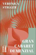 Gran Cabaret Demenzial