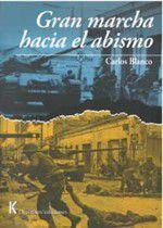 Gran marcha hacia el abismo - Kalathos Ediciones