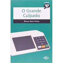 Grande culpado, o - DCL Grande culpado, o - DCL