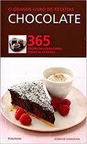 Grande livro de receitas: chocolate, o - 365 opcoes deliciosas para todas a - PUBLIFOLHA
