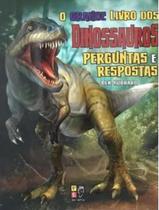 Grande Livro Dos Dinossauros O Perguntas E Respostas Blister