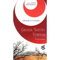 Grande Sertão: Veredas - Travessias ( Eduardo F. Coutinho ) - E Realizações Grande Sertão: Veredas - Travessias ( Eduardo F. Coutinho ) - E Realizações