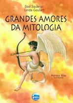 Grandes amores da mitologia grega - ELEMENTAR