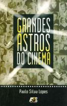Grandes Astros do Cinema Grandes Astros do Cinema