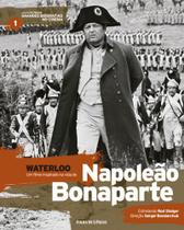 Grandes biografias - waterloo vol 01 - PÉ DA LETRA