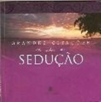 Grandes Citacoes - Seducao Grandes Citacoes - Seducao