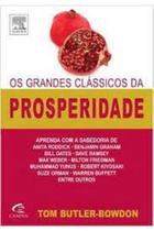Grandes classicos da prosperidade, os - CAMPUS - GRUPO ELSEVIER Grandes classicos da prosperidade, os - CAMPUS - GRUPO ELSEVIER