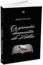 Grandes Diamantes da Bíblia, Os