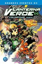 Grandes Eventos Dc: Lanterna Verde: O Dia Mais Claro 01 Grandes Eventos Dc: Lanterna Verde: O Dia Mais Claro 01