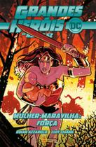 Grandes Heróis DC: Os Novos 52 Vol. 20 - Mulher-Maravilha: Força