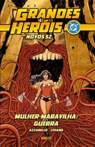 Grandes Heróis DC: Os Novos 52 Vol. 33 - Mulher-Maravilha: Guerra
