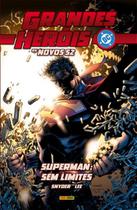Grandes Heróis DC: Os Novos 52 Vol. 35 - Superman: Sem Limites