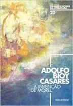 Grandes Nomes da Literatura Adolfo Bioy Casares Grandes Nomes da Literatura Adolfo Bioy Casares