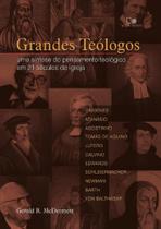 Grandes Teólogos - Vida Nova