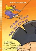 Granny Fixit And The Pirate - Young Eli Readers - Stage 1 - Book With Audio CD