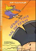 Granny fixit and the pirate - young readers a1 - with audio cd