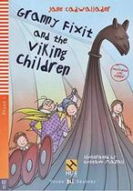 Granny Fixit And The Viking Children - Hub Young Readers - Stage 1 - Book With Video Multi-Rom - Hub Editorial