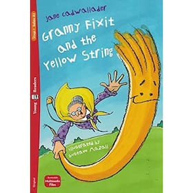 Granny fixit and the yellow string + downlodable multimedia - ELI