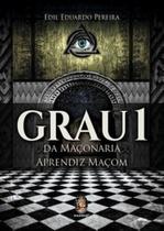 Grau 1 da maçonaria - Aprendiz maçom Grau 1 da maçonaria - Aprendiz maçom
