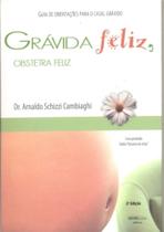 Gravidez feliz obstetra feliz Gravidez feliz obstetra feliz
